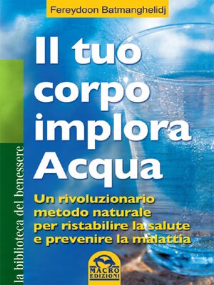 cover image of Il tuo corpo implora acqua